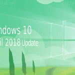 Windows 10 April 2018 Update September 2018!! Win 10 April Update