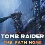 Shadow Of The Tomb Raider The Path Home!! Shadow Of The Tomb Raider The Path Home