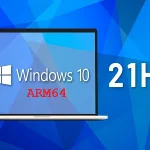 Windows 10 AIO 21H1 ARM64 Update Juli 2021!! Windows 10 AIO 21h1 ARM64